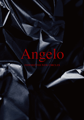 Angelo 「CONNECTED NEW CIRCLES」